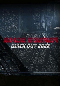 银翼杀手 Black Out 2022